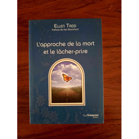 L'approche de la mort et le lâcher-prise