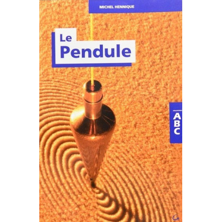 Le Pendule Michel Hennique