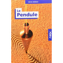 Le Pendule Michel Hennique