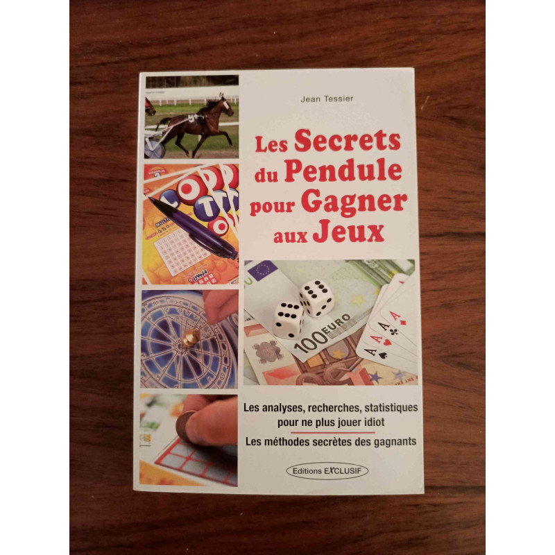 Les Secrets du Pendule pour Gagner aux Jeux