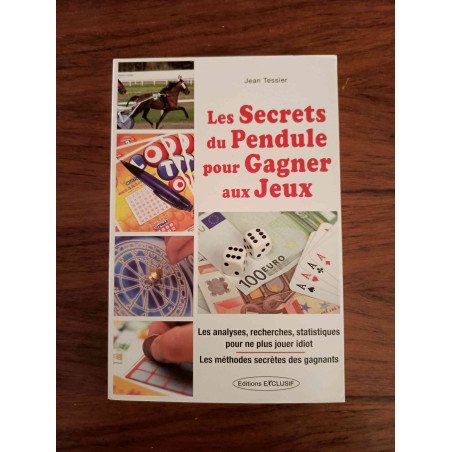 Les Secrets du Pendule pour Gagner aux Jeux