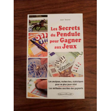Les Secrets du Pendule pour Gagner aux Jeux
