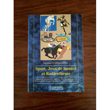 Sport, Jeux de hasard et Radiesthésie