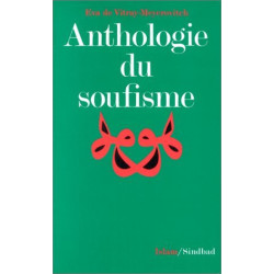 Anthologie du soufisme Eva de Vitray-Meyerovitch