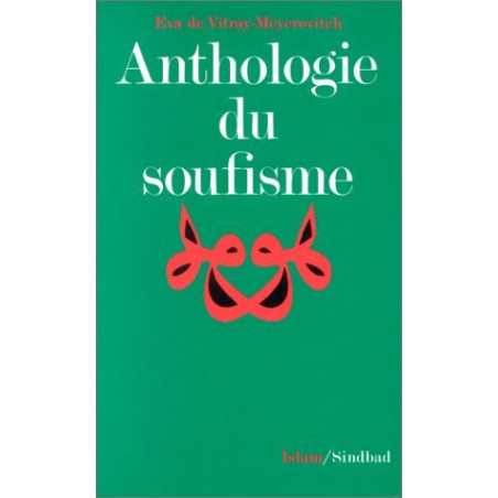 Anthologie du soufisme Eva de Vitray-Meyerovitch