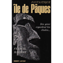 Fantastique île de Pâques Francis Mazière