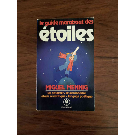 Le guide marabout des étoiles
