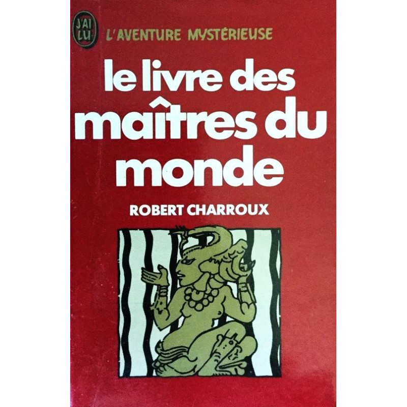 Le livre des maîtres du monde