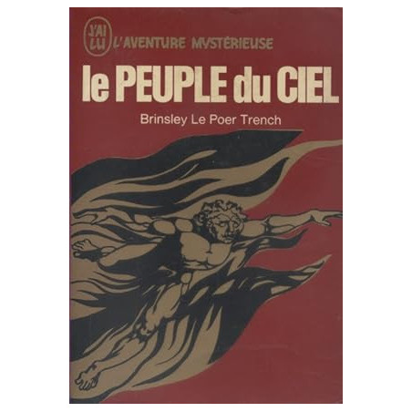 Le peuple du ciel Brinsley Le Poer Trench