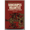 Soucoupes volantes et civilisations d'outre-espace
