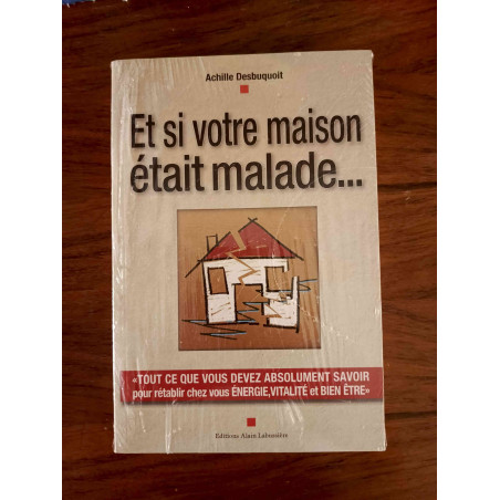 Et si votre maison était malade...