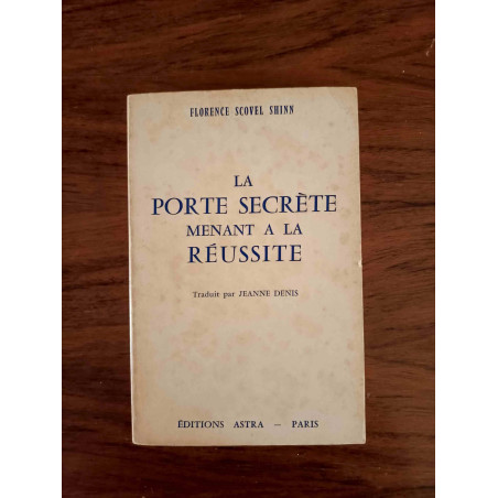 La porte secrète menant à la réussite